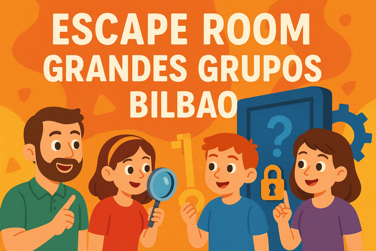 Escape Room Grandes Grupos Bilbao